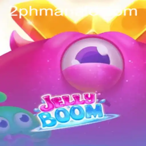 Exploring the Exciting World of JellyBoom and the 2PH Strategy
