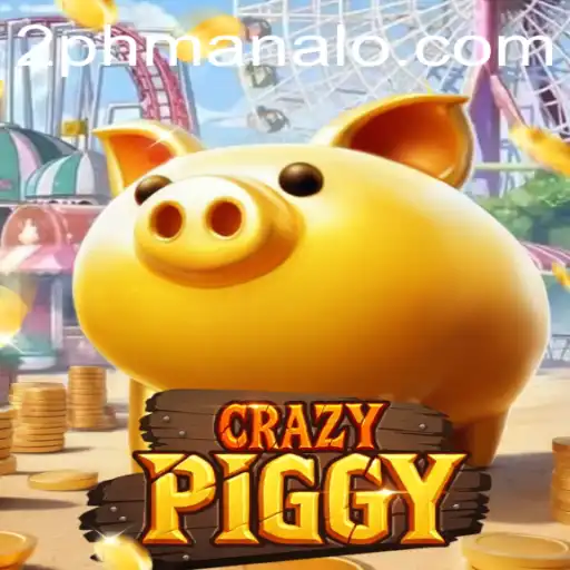 Explore the Thrilling World of CrazyPiggy: Mastering the Exciting 2PH Strategy