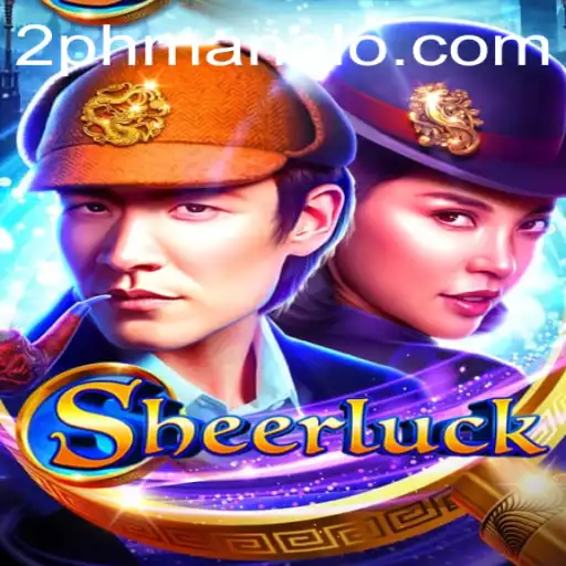 Sheerluck: A Thrilling Adventure with a Twist of Wit and Strategy